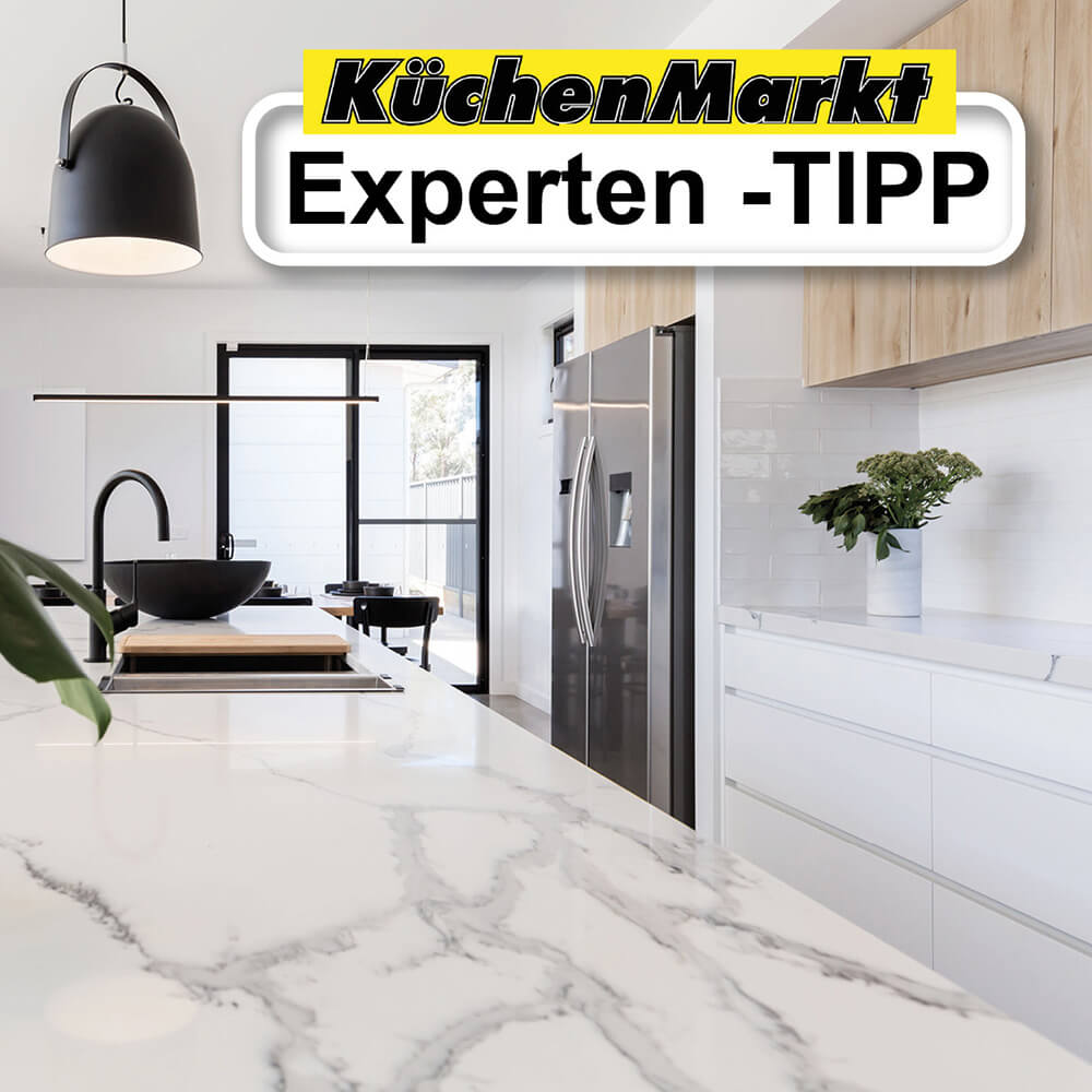 KüchenMarkt Experten-Tipp Arbeitsplatte Granit-Marmor