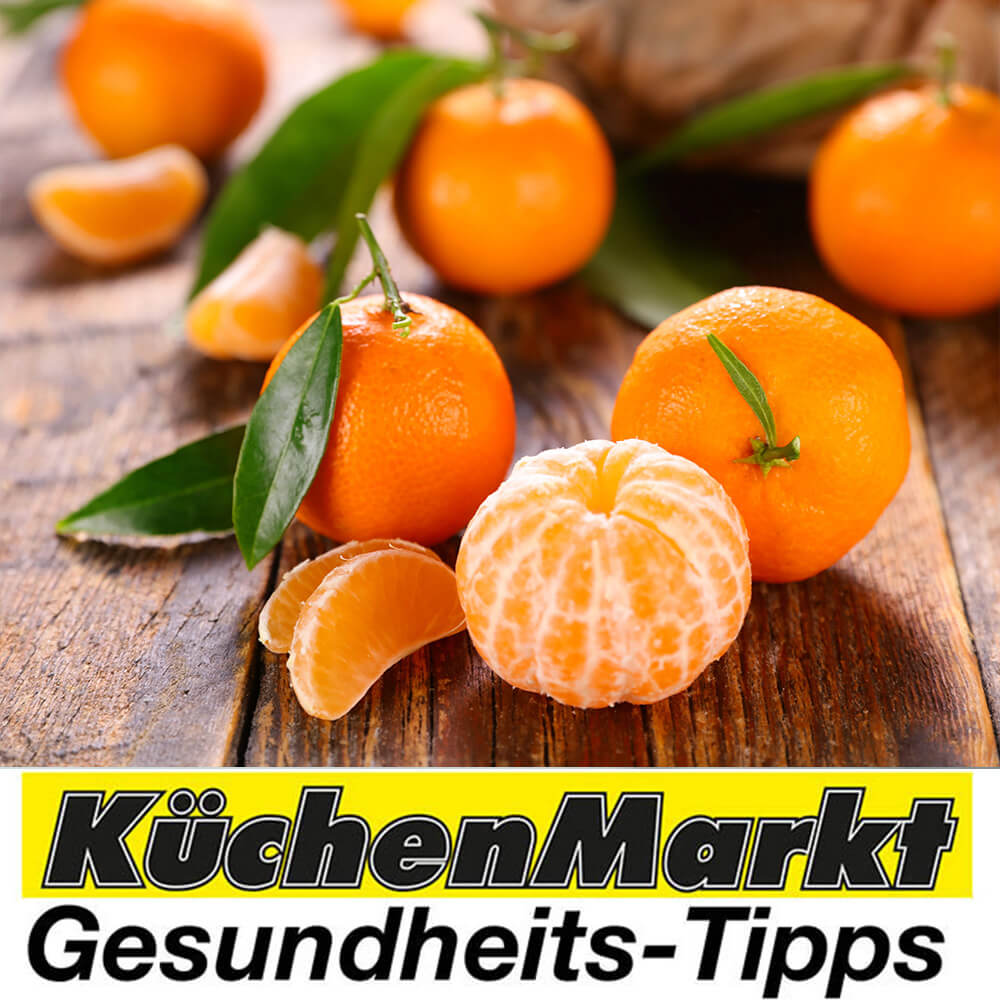 KüchenMarkt Gesundheits-Tipp Mandarinen