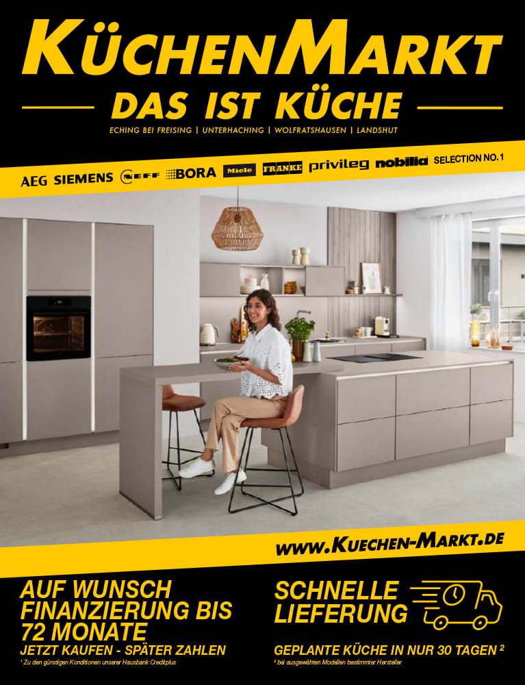 Cover des KüchenMarkt Prospekts „Das ist Küche“ (Selection No. 1) mit moderner Küchenansicht und Vorteilen wie Finanzierung bis 72 Monate und schnelle Lieferung